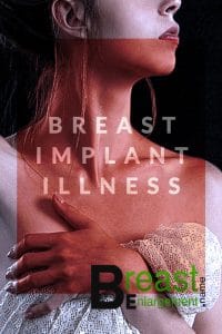 Breast Implant Illness