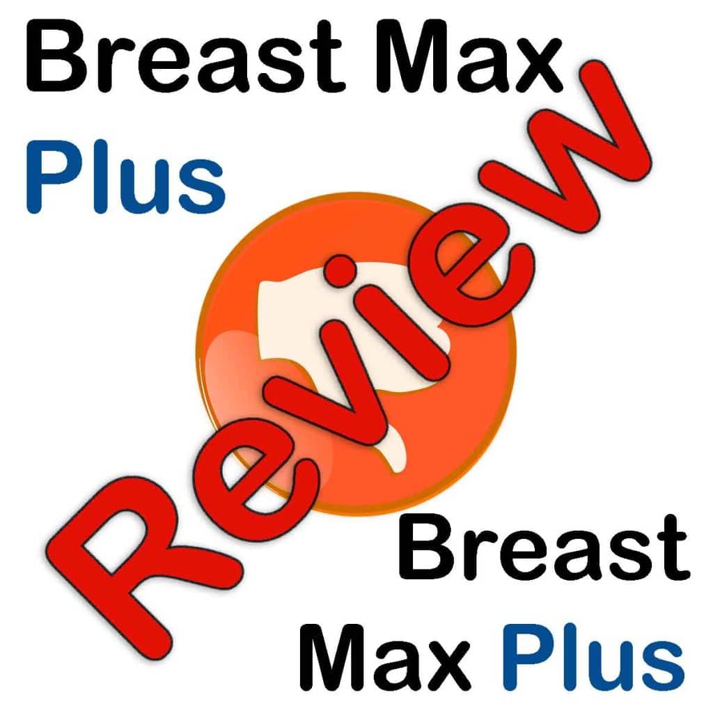 Breast Max Plus Review